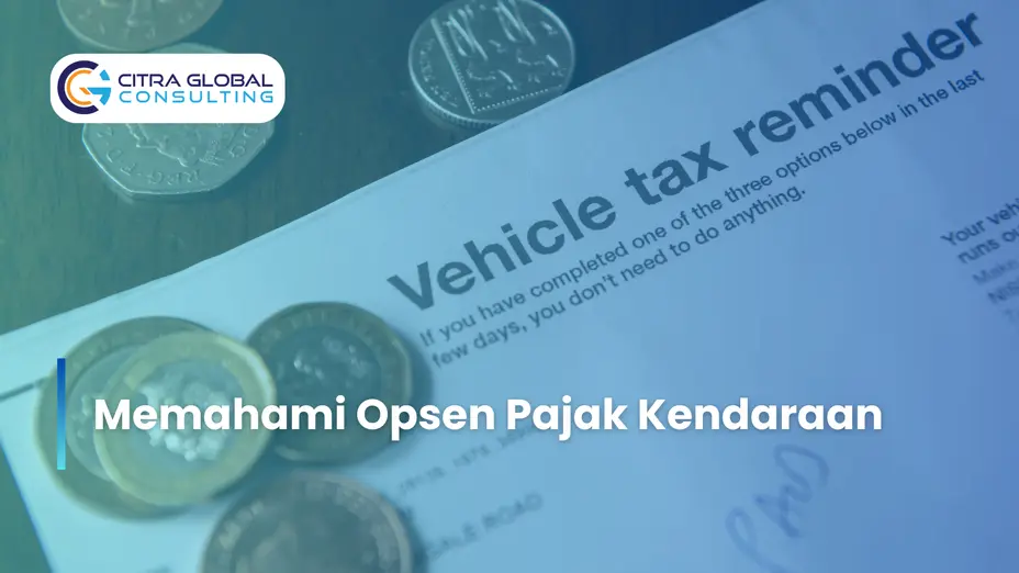 Memahami Opsen Pajak Kendaraan