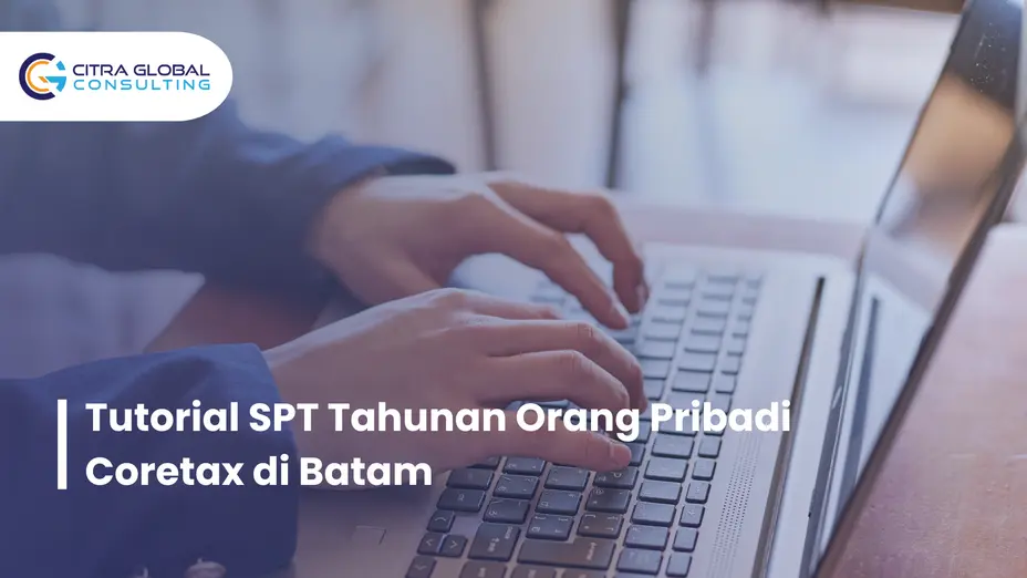 Tutorial SPT OP Coretax Batam
