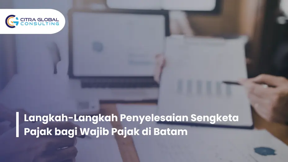 proses sengketa pajak Batam