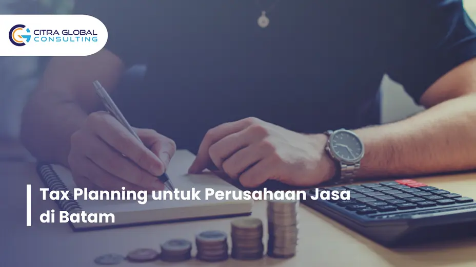 tax planning perusahaan jasa Batam