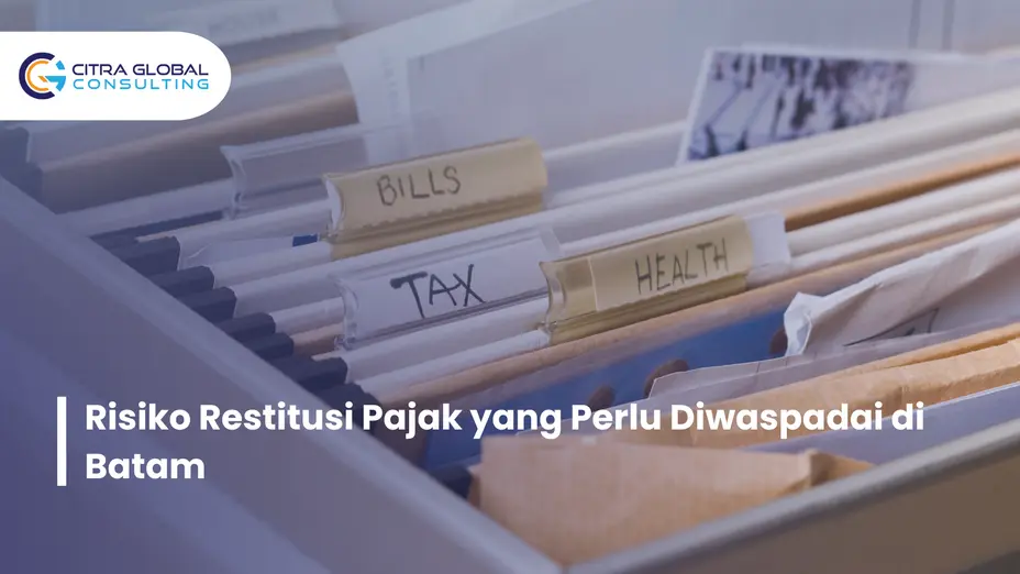 risiko restitusi pajak Batam