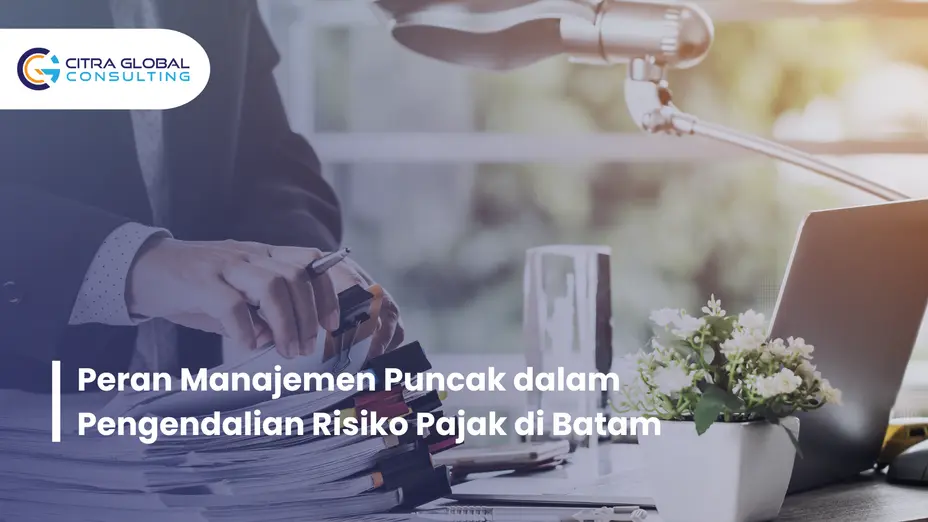 peran manajemen risiko pajak Batam