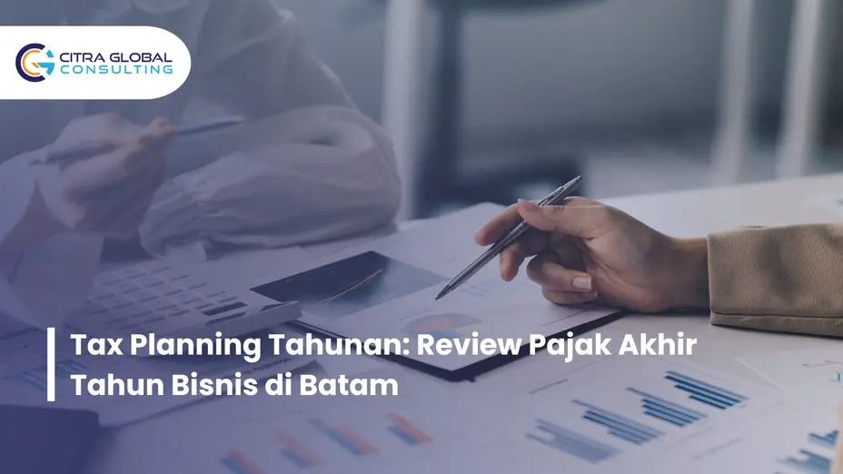 tax planning akhir tahun Batam