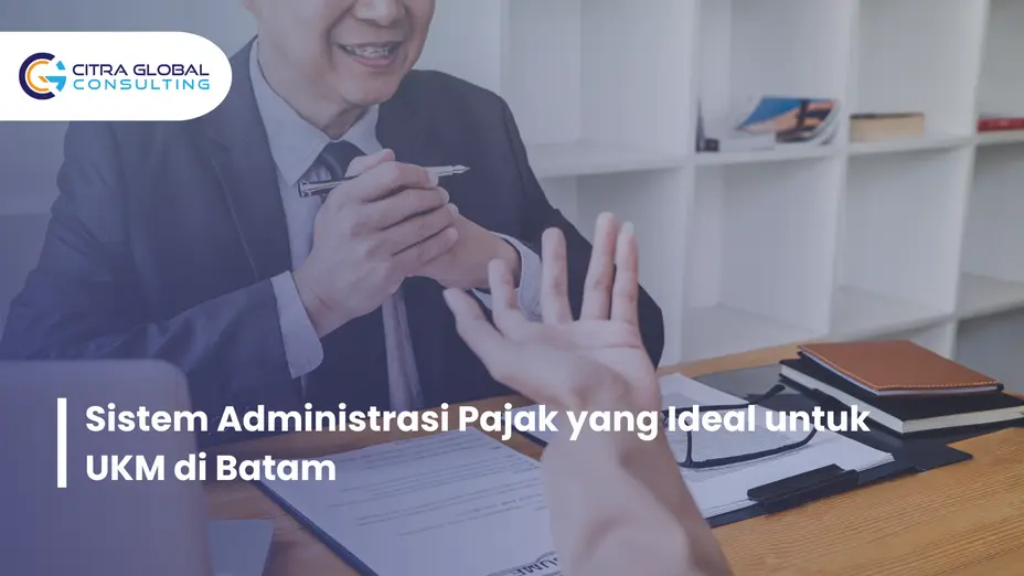 administrasi pajak UKM Batam