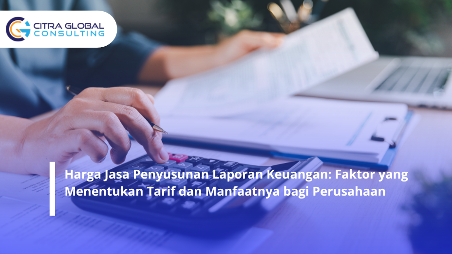 harga jasa penyusunan laporan keuangan
